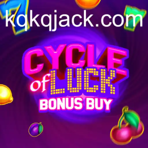 Descubra o Emocionante Mundo de CycleofLuckBonusBuy no KQKQ.com